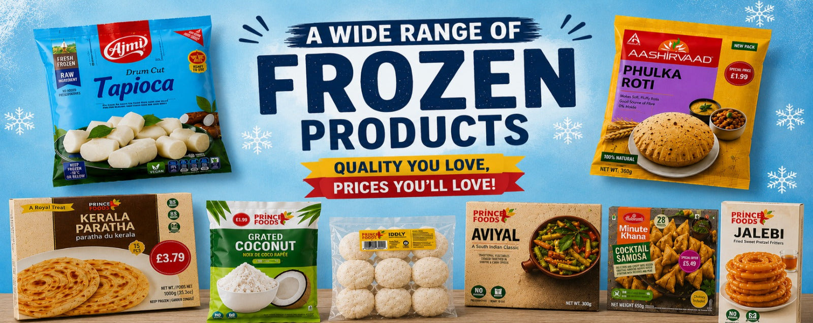 A promotional banner for a frozen food range showing multiple packaged products on a light blue background with snowflake graphics and a wooden surface at the bottom. Visible products include Ajio Tapioca, Aasheem Aad Phulka Roti, and several other branded frozen items, with large text reading 'A WIDE RANGE OF FROZEN PRODUCTS' and 'EXPLORE THE FULL RANGE'.
